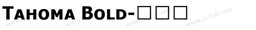Tahoma Bold字体转换